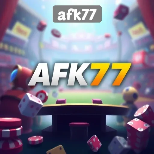 Mengenal AFK77 Sebagai Platform Game Terpercaya